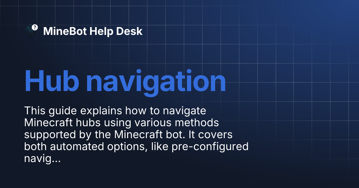 Hub navigation | MineBot Help Desk